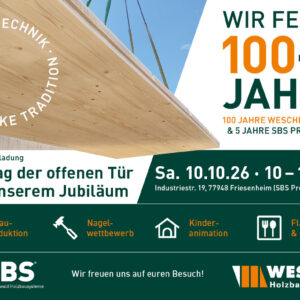sbs-einladung-jubilaeum 105 Jahre Holzbaugeschichte: Tag der offenen Tür bei Weschle Holzbau & Schwarzwald Holzbausysteme
