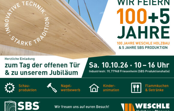 sbs-einladung-jubilaeum 105 Jahre Holzbaugeschichte: Tag der offenen Tür bei Weschle Holzbau & Schwarzwald Holzbausysteme