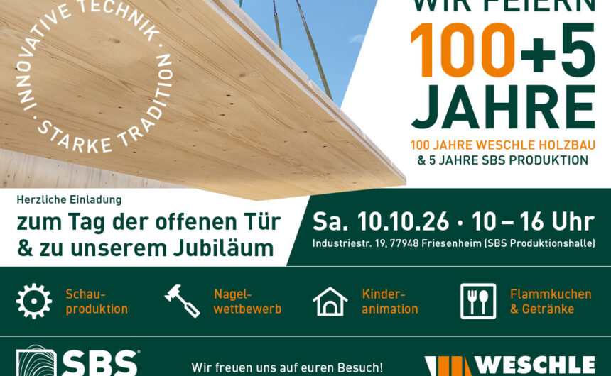 sbs-einladung-jubilaeum 105 Jahre Holzbaugeschichte: Tag der offenen Tür bei Weschle Holzbau & Schwarzwald Holzbausysteme